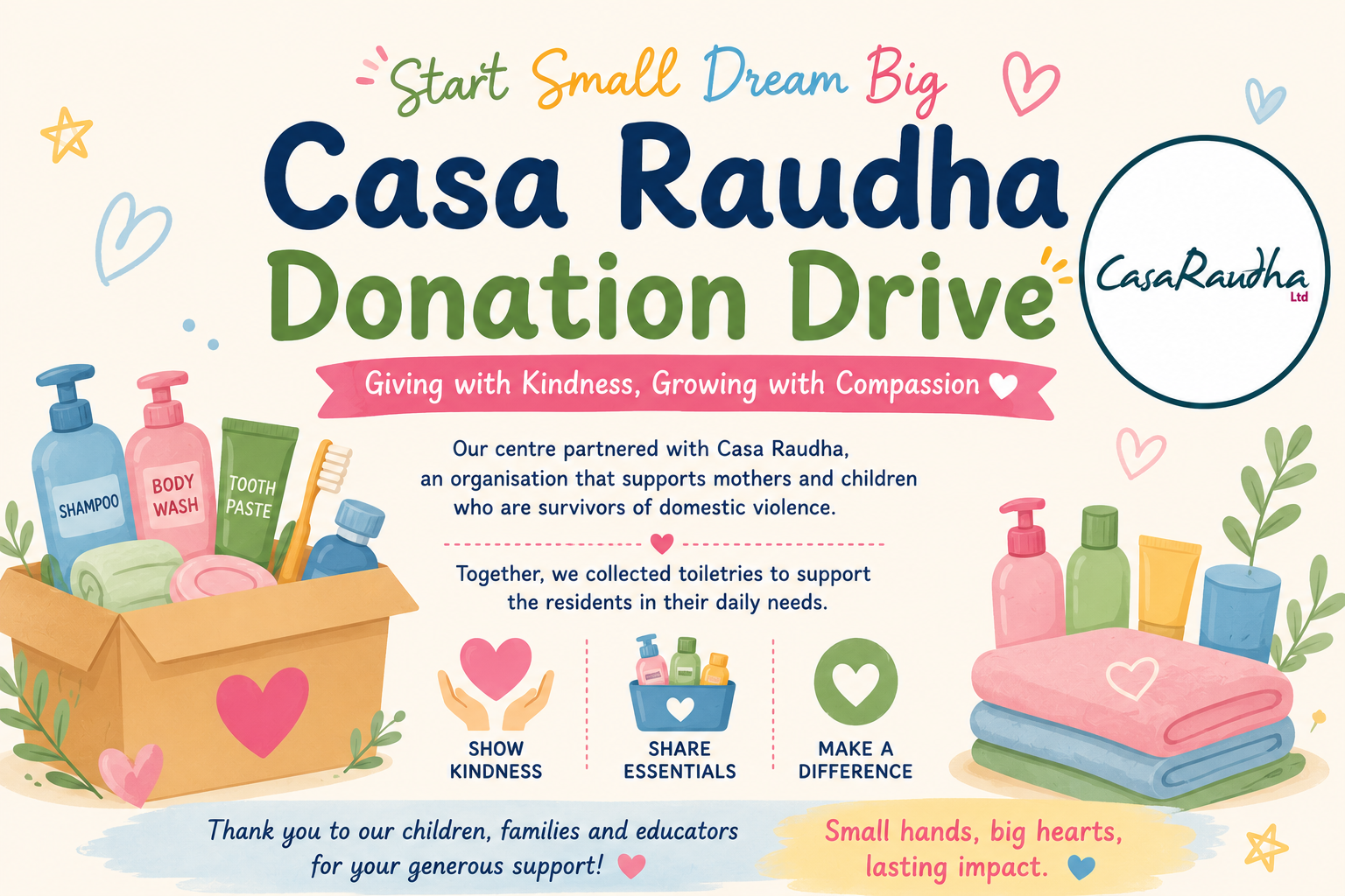 Start Small Dream Big: Casa Raudha Toiletries Donation Drive