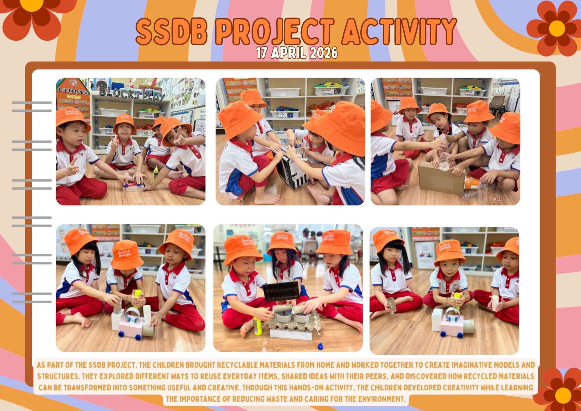 PCF SPARKLETOTS PRESCHOOL @ Bukit Timah Blk 305 Start Small Dream Big - Building from Recycled Materials