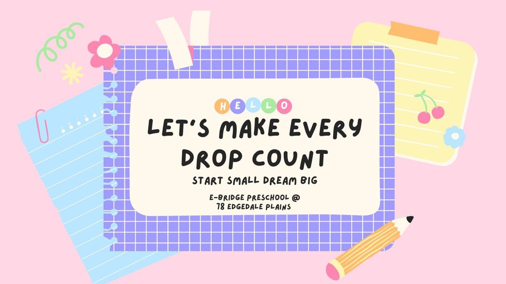 Let's Make Every Drop Count