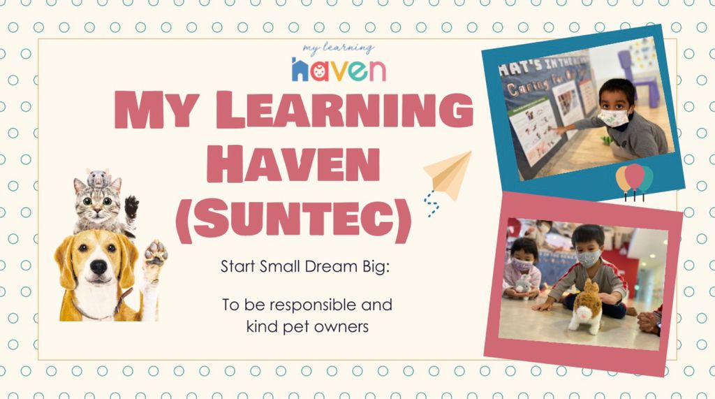 My Learning Haven (Suntec) - Responsible Pet Ownership