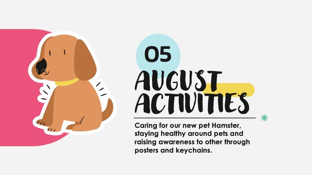 My First Skool " Paw-sitive Attitude" (August activities)
