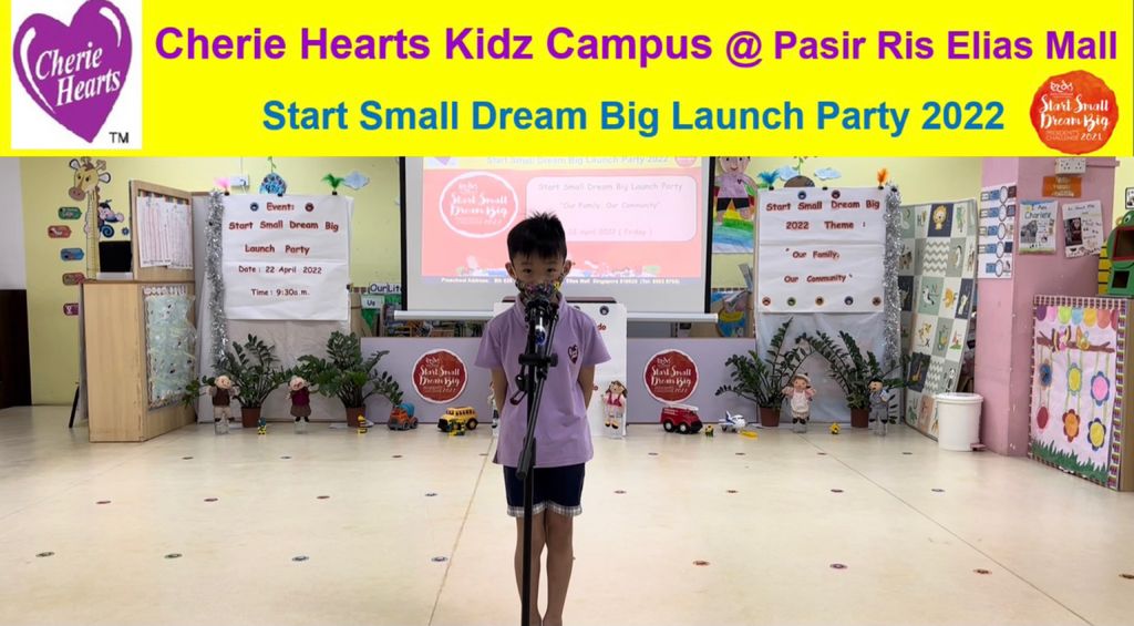 Cherie Hearts Kidz Campus @ Pasir Ris Elias Mall - Event: “Start Small Dream Big Launch Party” on 13 Apr 2022 (Wednesday)