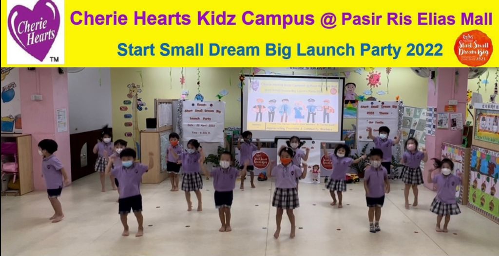 Cherie Hearts Kidz Campus @ Pasir Ris Elias Mall - Event: “Start Small Dream Big Launch Party” on 13 Apr 2022 (Wednesday) — photo 1