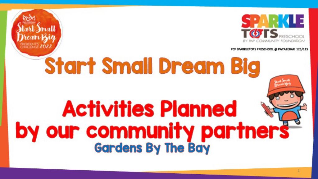 SSDB - Activities planned by our partner , Gardens By The Bay