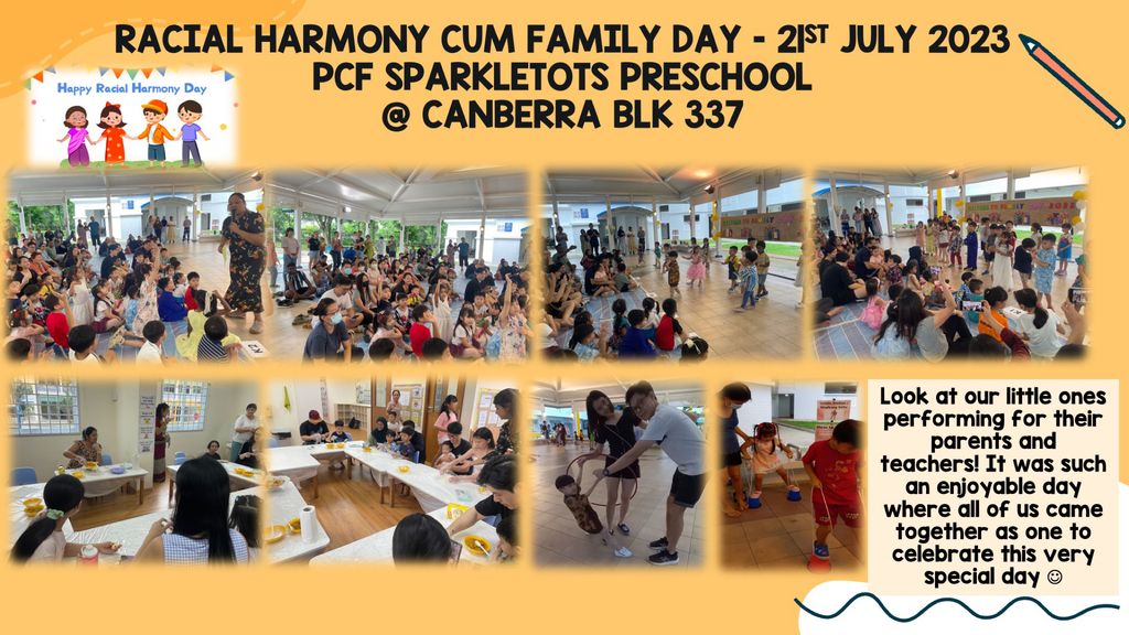 Family Day Cum Racial Harmony Day - PCF Sparkletots Preschool @ Canberra Blk 337