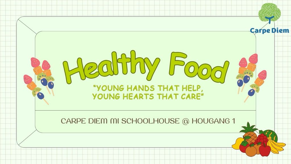 Carpe Diem MI Schoolhouse-Young hands that help, Young hearts that care.