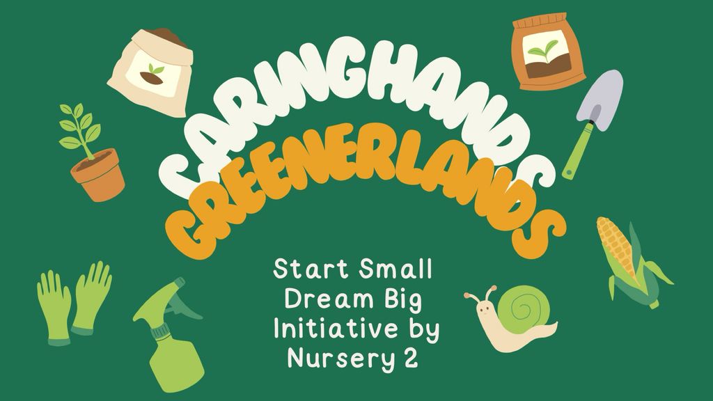 N2A/B Start Small Dream Big (SSDB). Caring Hands, Greener Lands — photo 11
