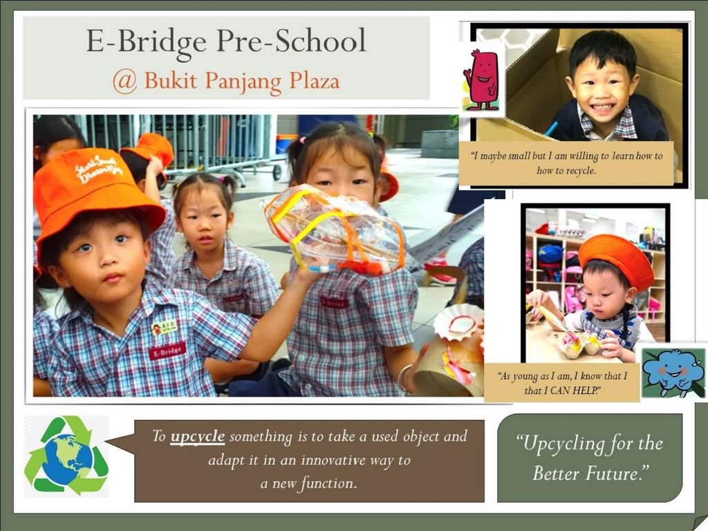 “Upcycling for the Better Future.” @ E- Bridge Preschool- Bukit Panjang Plaza — photo 7