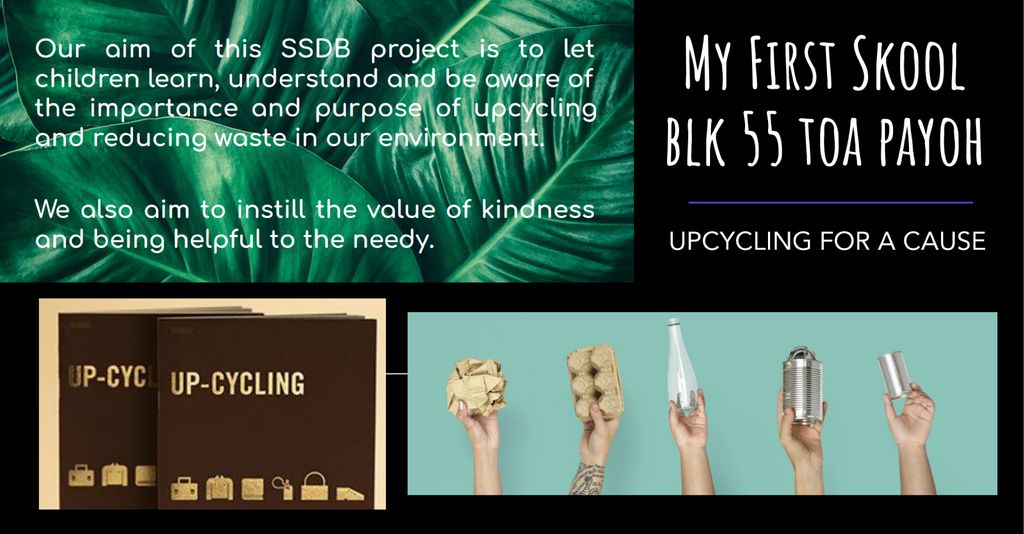 My First Skool Blk 55 Toa Payoh - Upcycling for a Cause