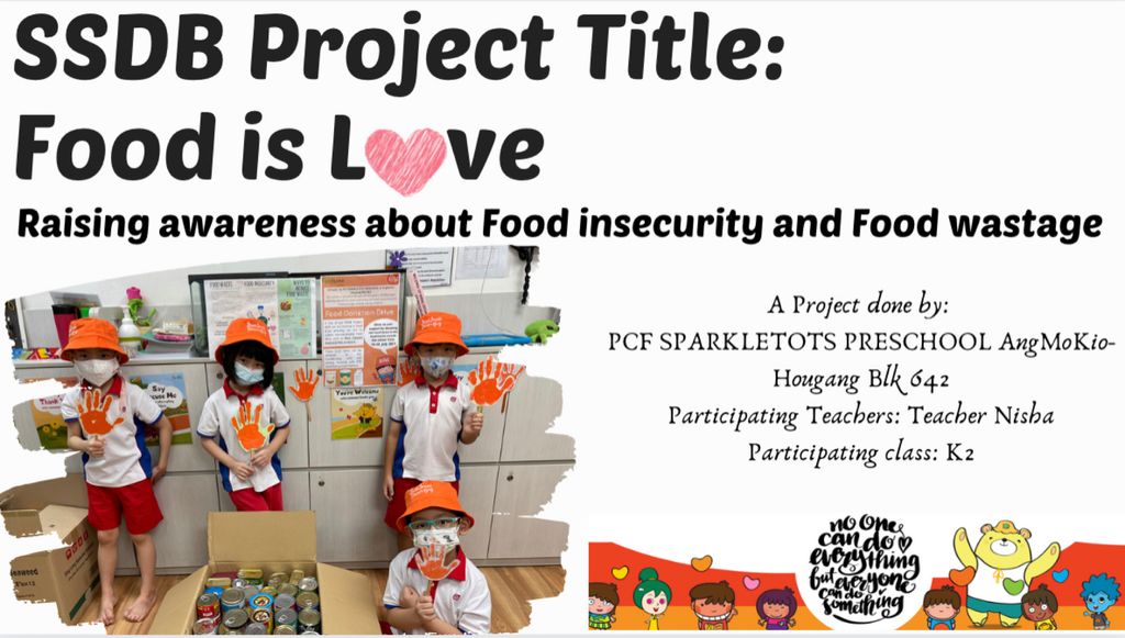 SSDB PROJECT 2021: FOOD IS LOVE COLLABORATING WITH THE COMMUNITY TO RAISE AWARENESS ABOUT FOOD INSECURITY AND FOOD WASTAGE